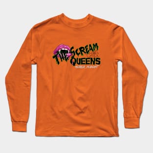 The Scream Queens Long Sleeve T-Shirt